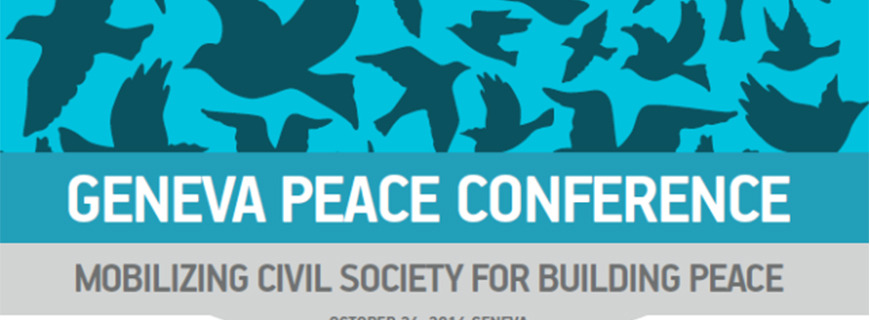 Geneva Peace Conference on “Mobilizing Civil Society for Building Peace”