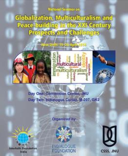 Programme of National Seminar on “Globalization, Multiculturalism and Peace-building”