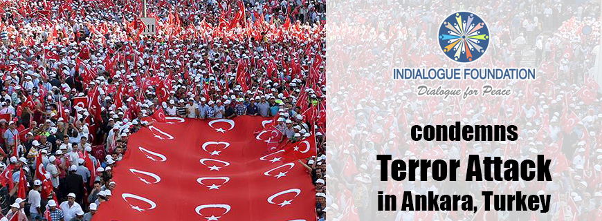 Indialogue Foundation condemns Terror Attack in Ankara, Turkey