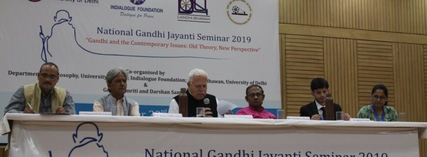 Gandhi Jayanti National Seminar 2019: Gandhi and the Contemporary Issues: Old Theory, New Perspective